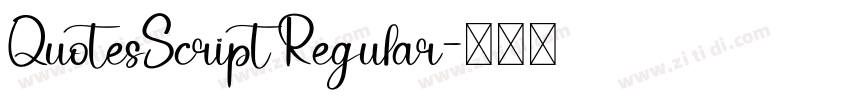 QuotesScript Regular字体转换